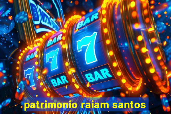 patrimonio raiam santos