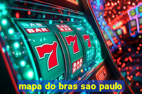 mapa do bras sao paulo
