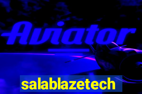 salablazetech
