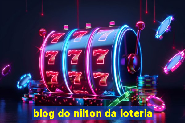 blog do nilton da loteria