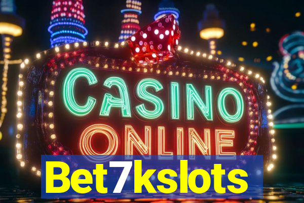 Bet7kslots