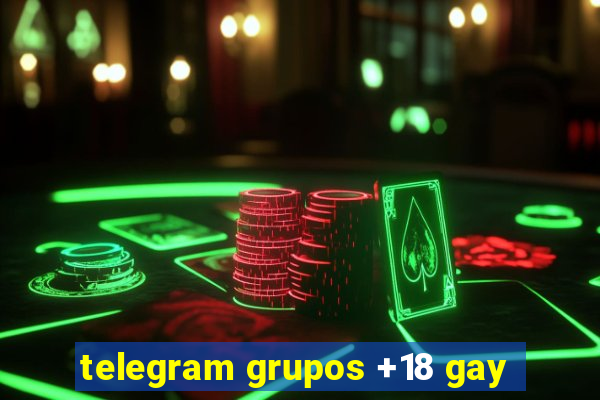 telegram grupos +18 gay