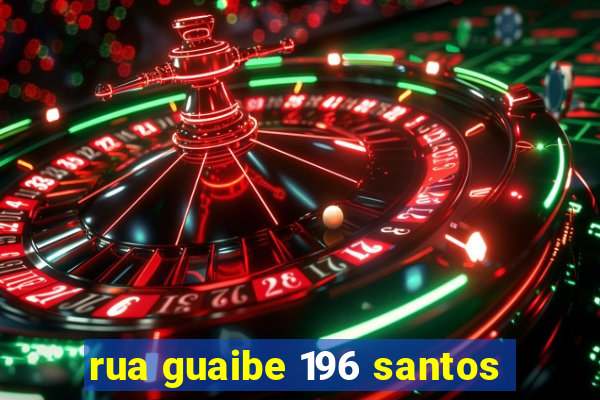 rua guaibe 196 santos