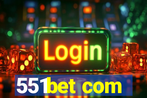 551bet com