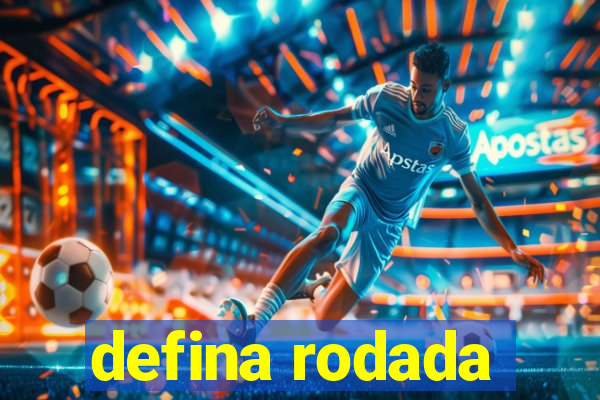 defina rodada