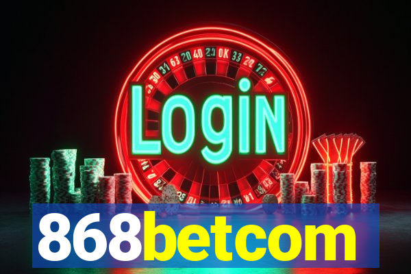 868betcom