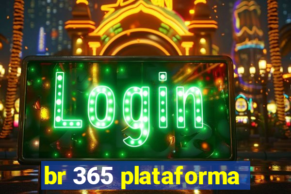br 365 plataforma