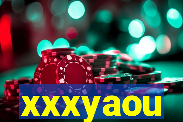 xxxyaou